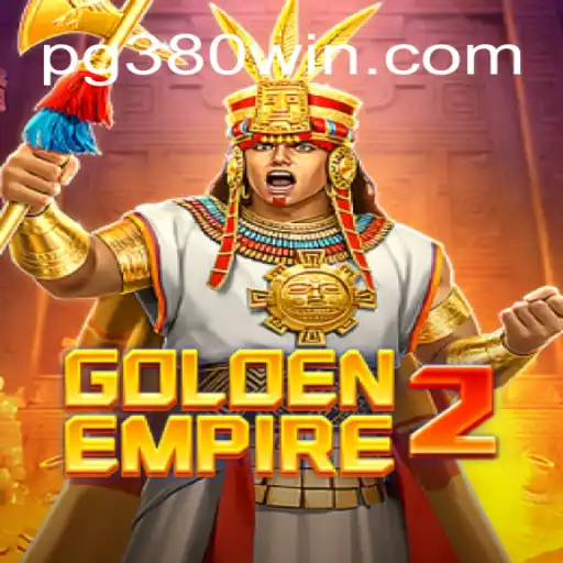 GoldenEmpire2: Discover the Thrill of Online Slots on 380win.COM Platform