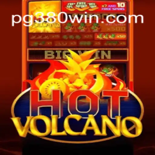 Exploring the Thrills of HotVolcano: Your Ticket to Adventure on 380win.COM
